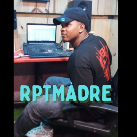 Rptmadre | Boomplay Music