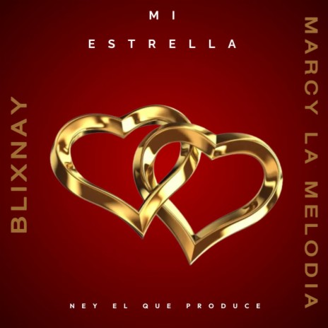 Mi Estrella ft. Marcy La Melodia | Boomplay Music