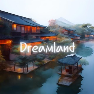 Dreamland