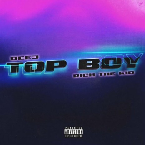 Top Boy (Remix) ft. Rich The Kid | Boomplay Music