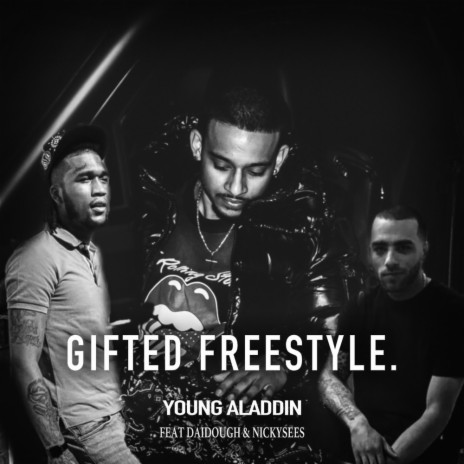 Gifted (Freestyle.) ft. Daidough & Nickysees | Boomplay Music