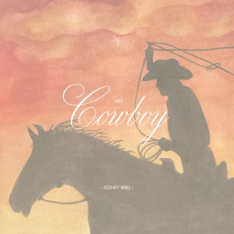 Hey Cowboy | Boomplay Music