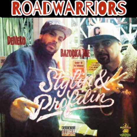 Roadwarriors Styling and profiling ft. Bazooka Joe Gotti