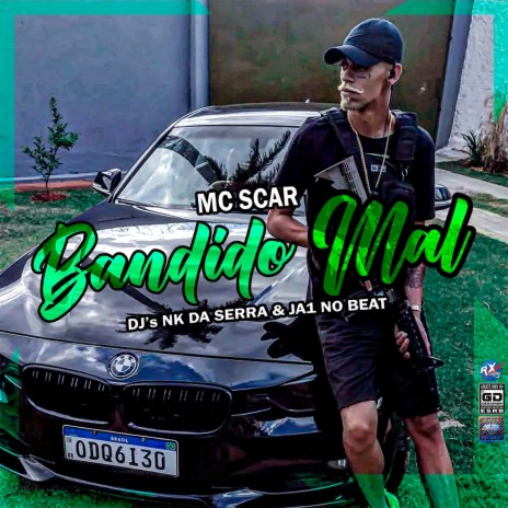 Bandido Mal ft. Mc Scar & Ja1 No Beat | Boomplay Music