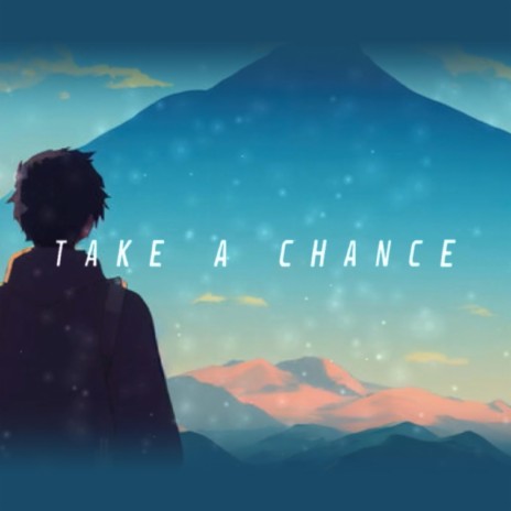 Take a Chance | Boomplay Music