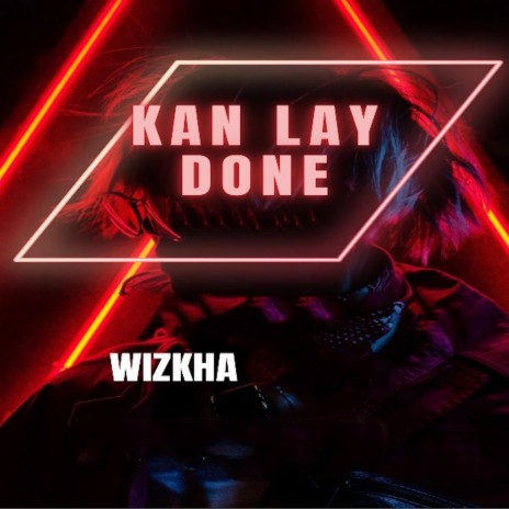 Kan Lay Done | Boomplay Music