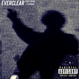 Everclear ft. Luvnoah lyrics | Boomplay Music