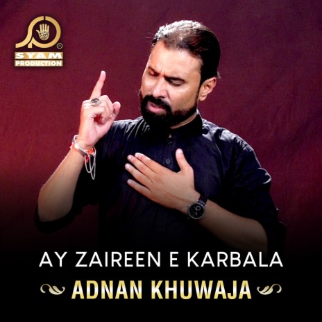 Adnan Khuwaja Abbas Ki Jageer Main MP3 Download Lyrics Boomplay 