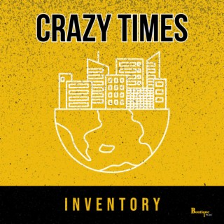 Crazy Times lyrics | Boomplay Music