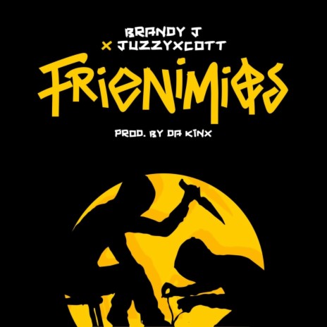 Frenimies ft. Juzzy xcott | Boomplay Music