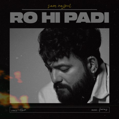 Ro hi padi | Boomplay Music