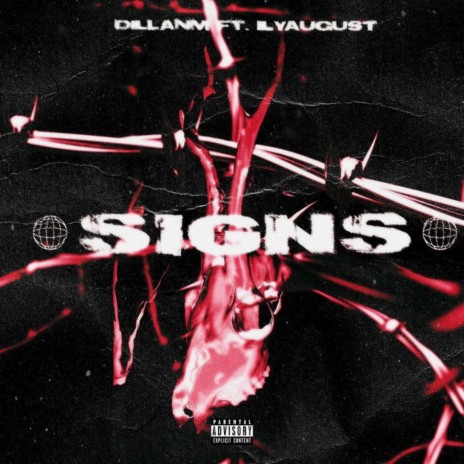 Signs ft. ilyaugust | Boomplay Music