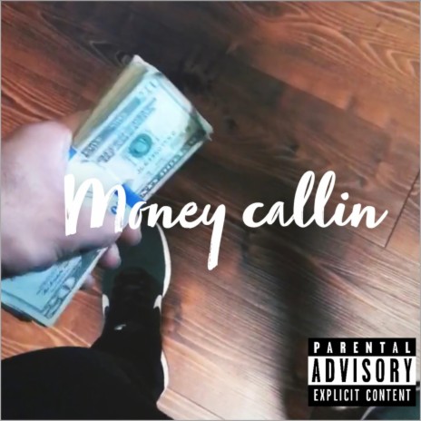 Money callin | Boomplay Music