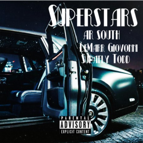 Superstars ft. Lemarr Giovanni & supafly Todd | Boomplay Music