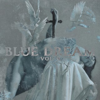 Blue Dream Vol. II