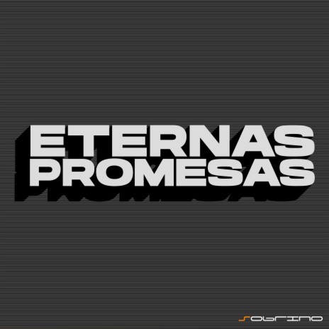 Eternas Promesas (Original Mix) | Boomplay Music