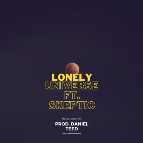 Lonely Universe (feat. Skeptic) | Boomplay Music