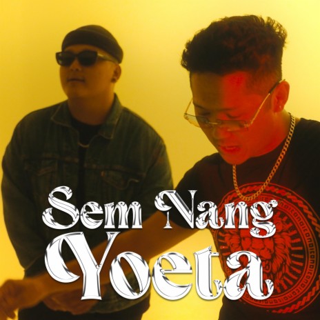 Sem Nang Yoeta (Singtola Remix) ft. tedd kyab & Singtola | Boomplay Music