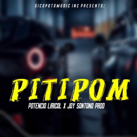 Pitipom ft. jay santana prod | Boomplay Music