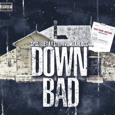 Down Bad ft. StepFromDaBlocc | Boomplay Music