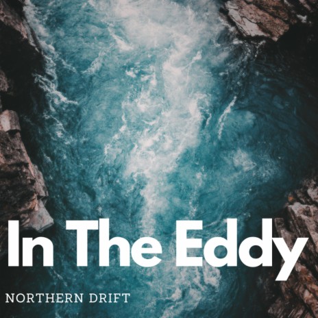 In The Eddy | Boomplay Music