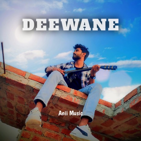 Deewane | Boomplay Music