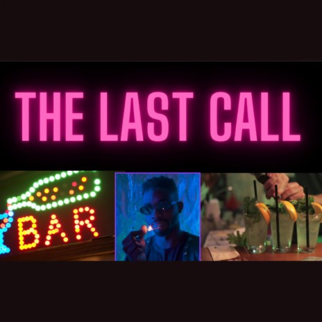 The Last Call | Boomplay Music