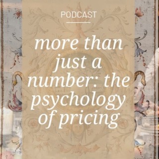 S2 - Ep3 The Psychology of Pricing