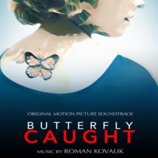 Butterfly Caught (Original Motion Picture Soundtrack)