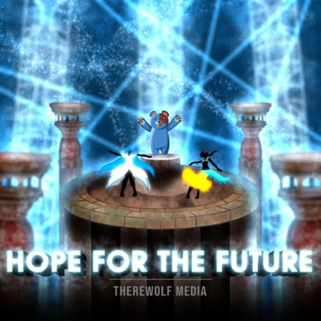 Hope For The Future | Boomplay Music