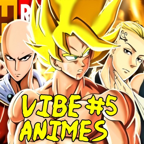 Vibe Animes 5 | Boomplay Music