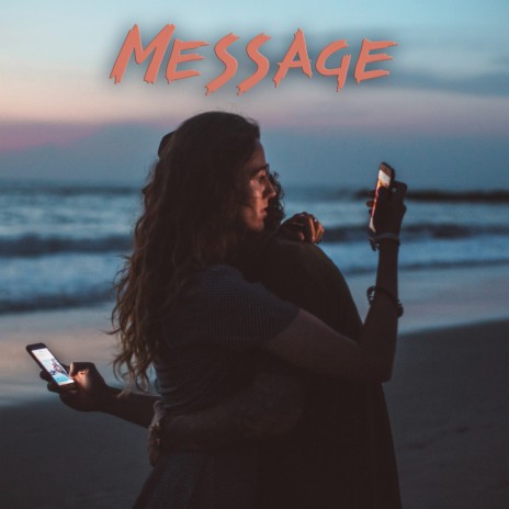 Message | Boomplay Music