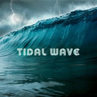 Tidal Wave ft. YASS lyrics | Boomplay Music