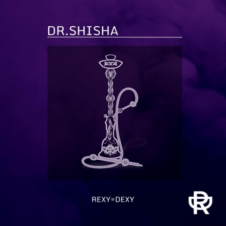 DR.SHISHA | Boomplay Music