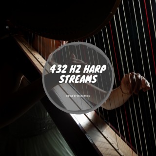 432 Hz Harp Streams: Flowing Zen Melodies