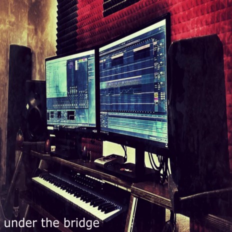 Under the bridge | Boomplay Music