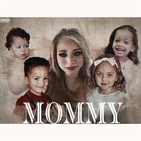 Mommy | Boomplay Music