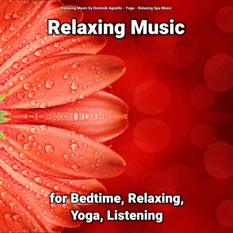 Relaxing Music Pt. 95 ft. Yoga & Relaxing Spa Music | Boomplay Music