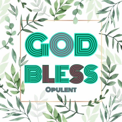 God Bless | Boomplay Music