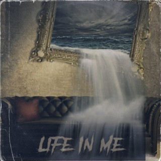 Life In Me lyrics | Boomplay Music