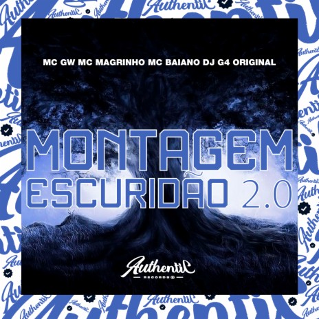 Montagem Escuridão 2.0 ft. DJ G4 ORIGINAL, Mc Magrinho & MC GW | Boomplay Music