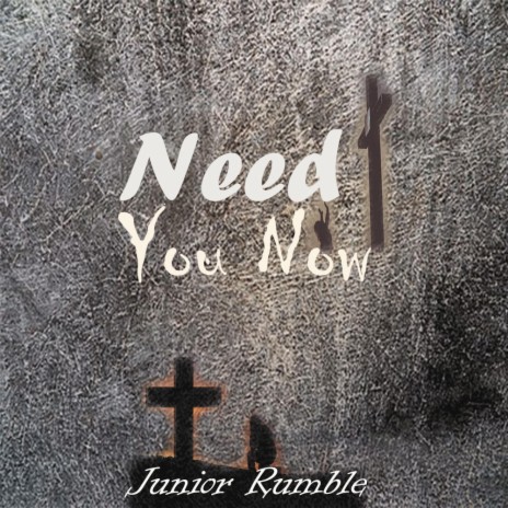 Need You Now | Boomplay Music