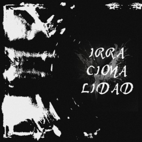 Irracionalidad | Boomplay Music