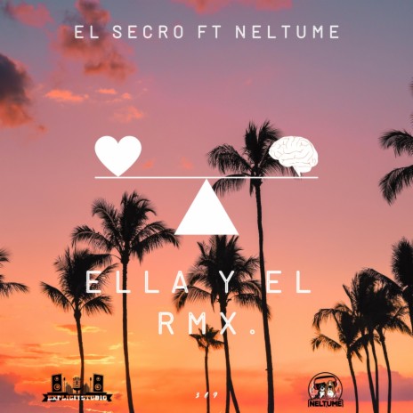 Ella y el (Remix) ft. El Secro