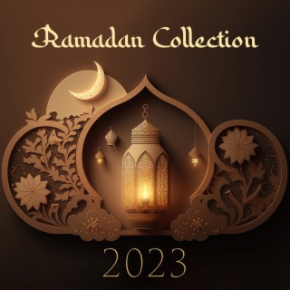 Ramadan Collection 2023: Best Happy Ramadan Music, Islamic BGM