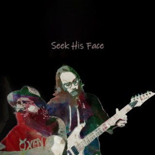 Seek His Face