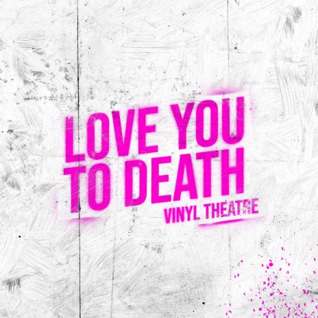 Love You To Death | Boomplay Music