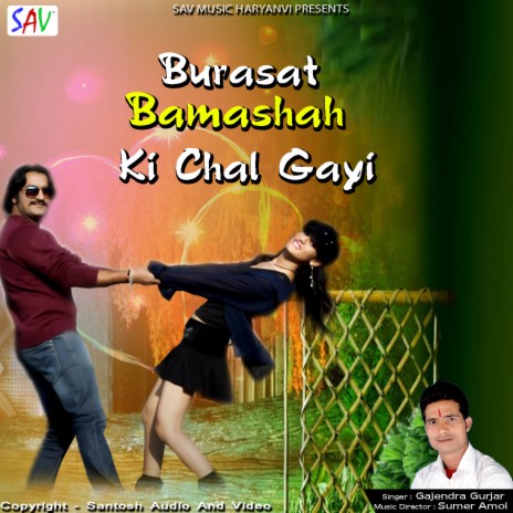 Burasat Bamashah Ki Chal Gayi | Boomplay Music