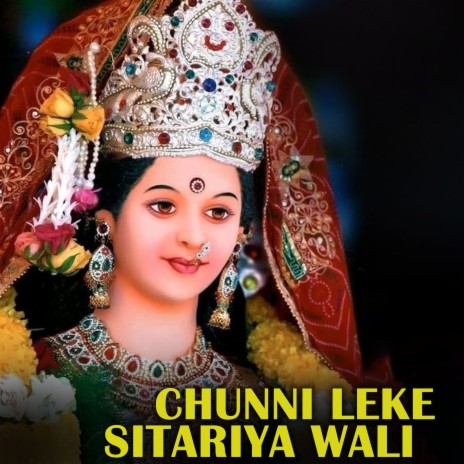 Chunni Leke Sitariya Wali | Boomplay Music