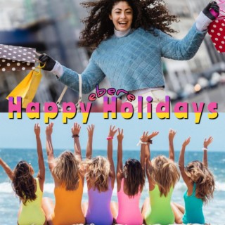 Happy Holidays lyrics | Boomplay Music